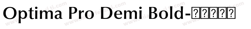 Optima Pro Demi Bold字体转换